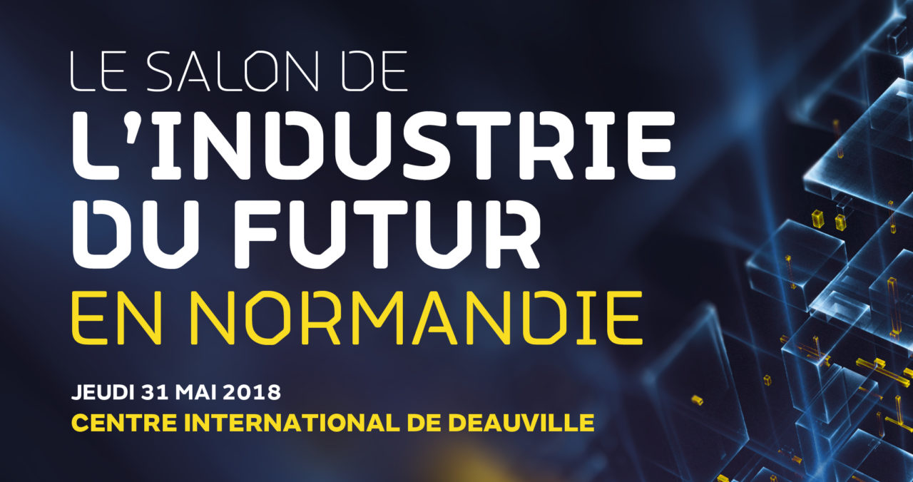 Retrouvez-nous au salon Industrie du Futur 2018 (stand n°52)