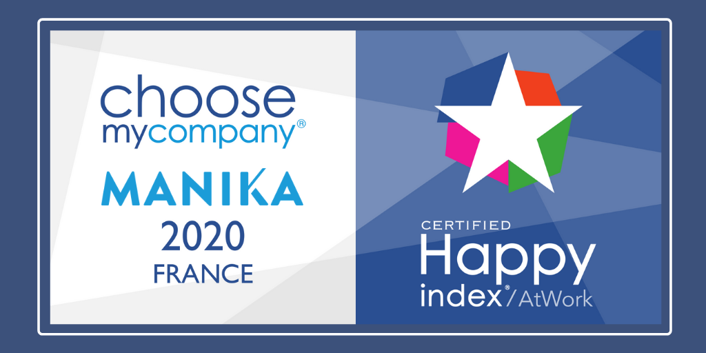 MANIKA obtient le label HappyIndex®AtWork 2020