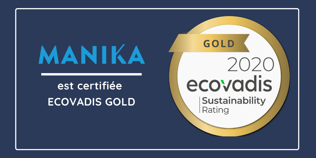 MANIKA reçoit une médaille d’or par ECOVADIS pour sa performance RSE