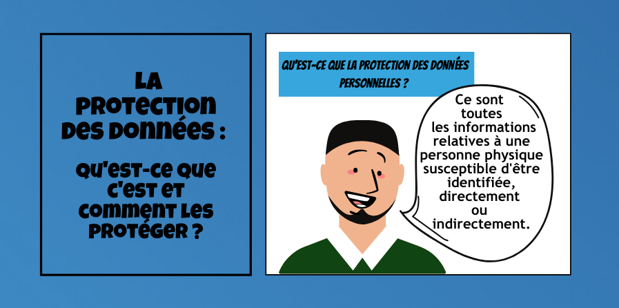 La protection des données qu'est ce que c'est ? Et comment s'en protéger ? MANIKA vous conseil.