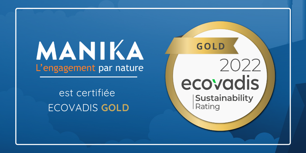 MANIKA reçoit une médaille d’or par ECOVADIS pour sa performance RSE